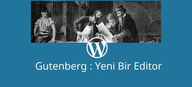 Gutenberg - WordPress için yeni bir editör